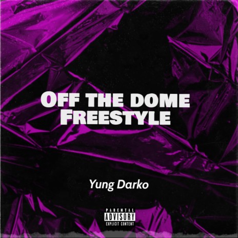 Off the Dome Freestyle cover art