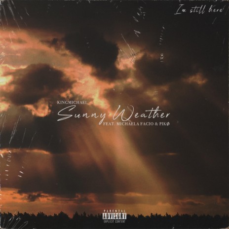 Sunny Weather ft. Michaela Facio & Pikø cover art