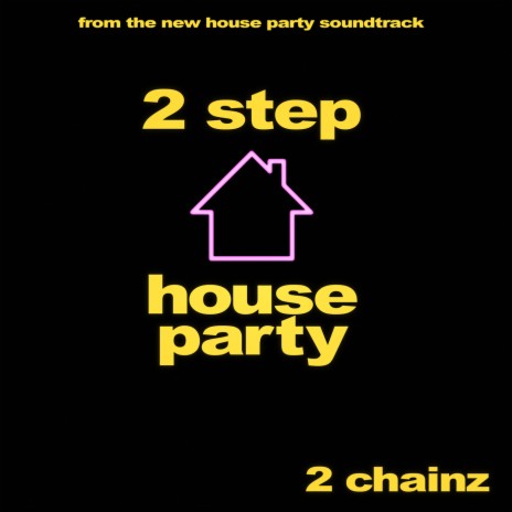 2 Step (From the new “House Party” Original Motion Picture Soundtrack) cover art