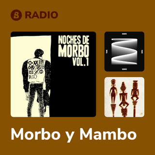 Morbo y Mambo Radio
