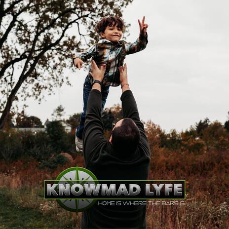 KnowMad Lyfe