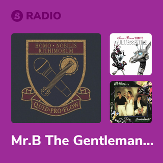 Mr.B The Gentleman Rhymer Radio