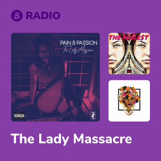 The Lady Massacre Radio