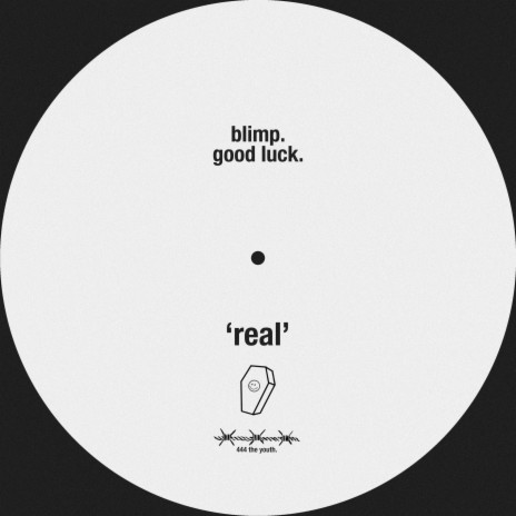 Real ft. Good Luck