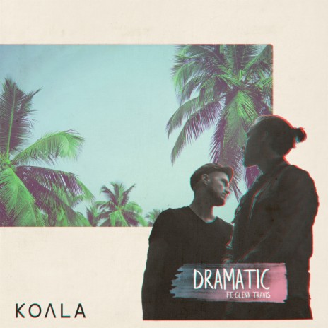 Dramatic ft. Glenn Travis