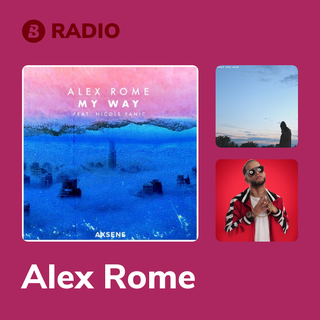 Alex Rome Radio
