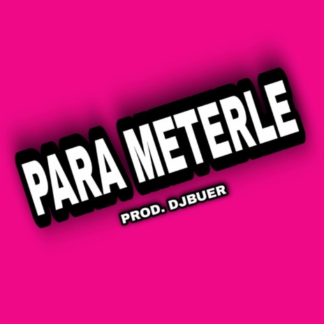 Para Meterle ft. EKDS MX cover art