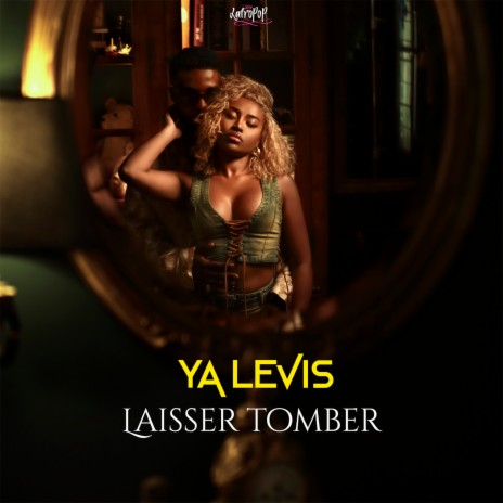 Laisser tomber ft. Lafropop cover art