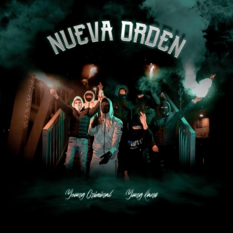 Nueva Orden ft. Young Criminal