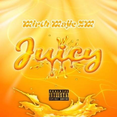 Juicy