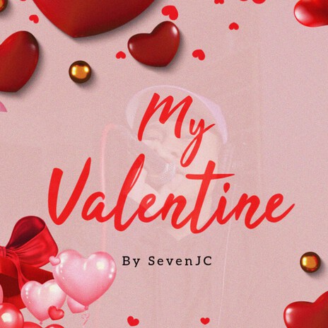 My Valentine ft. SevenJC cover art