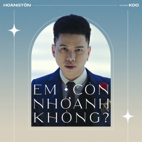 Em Còn Nhớ Anh Không (Remastered) ft. Koo cover art