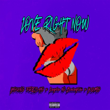Love Right Now ft. Lagda Ni Balagtas & Yamo cover art