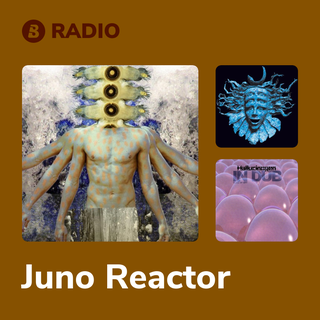 Juno Reactor Radio