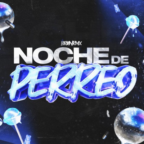 Noche De Perreo