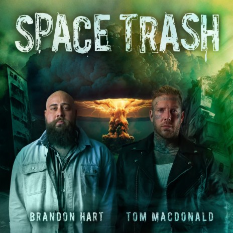 Space Trash ft. Tom Macdonald