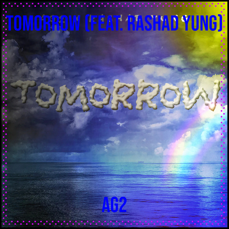 Tomorrow ft. Rashad yung cover art