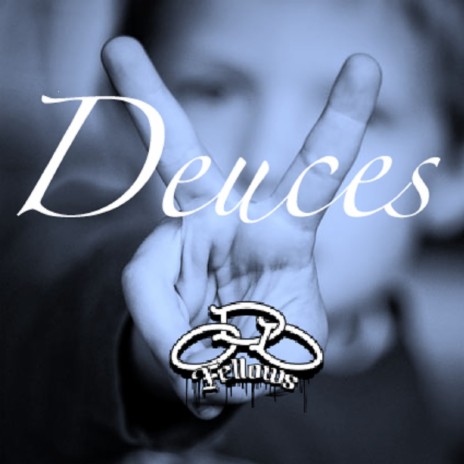 Deuces