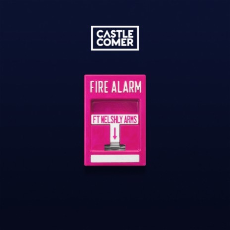Fire Alarm ft. Welshly Arms cover art
