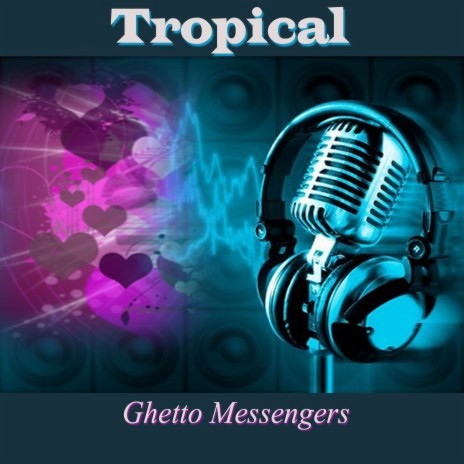 Ghetto Messengers Tropical, Pt. 11 cover art