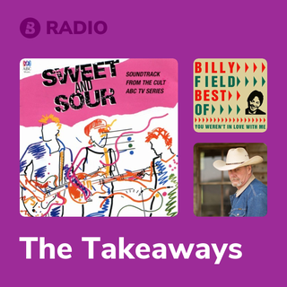 The Takeaways Radio