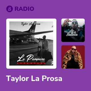 Taylor La Prosa Radio