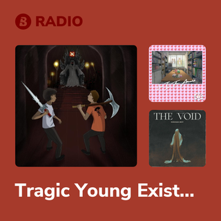 Tragic Young Existence Radio