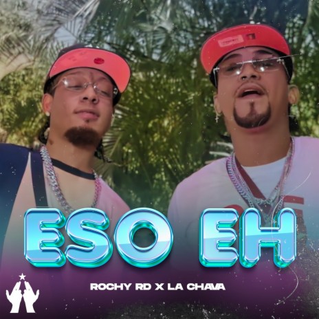 Eso Eh ft. La Chava