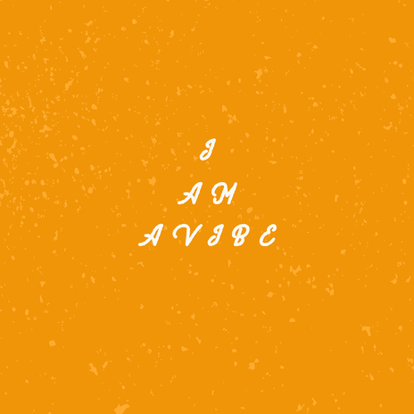 I Am A Vibe cover art