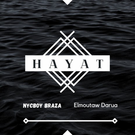 HAYAT ft. Elmoutaw Darua cover art