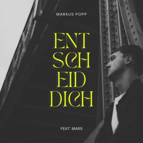 ENTSCHEID DICH ft. MARS cover art