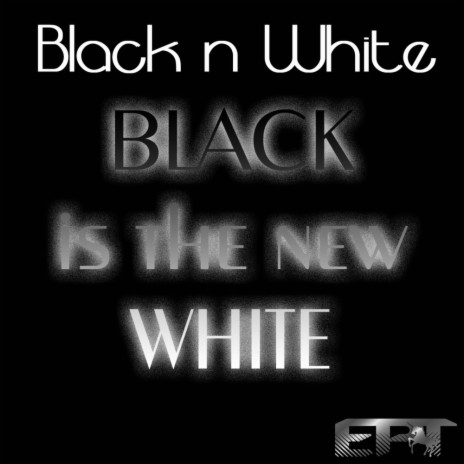 Black Is The New White (Audio & Motion Remix) cover art