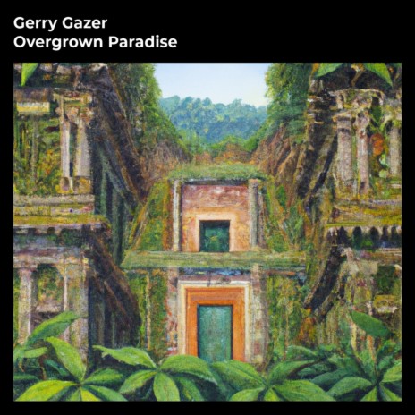 Overgrown Paradise cover art