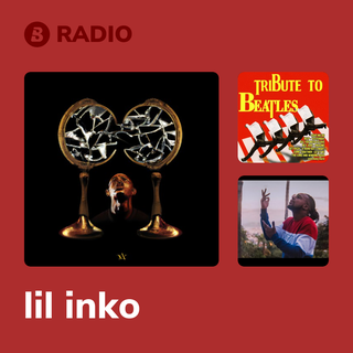lil inko Radio