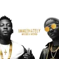 Immediately ft. WizKid