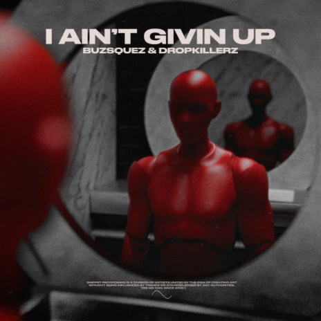 I Ain't Givin Up ft. DROPKILLERZ cover art