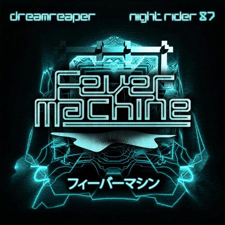 Fever Machine ft. Night Rider 87 cover art