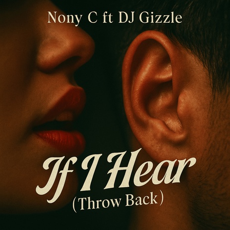 If I hear (throw back) ft. Dj Gizzle cover art