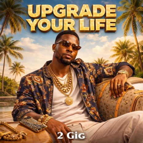Upgrade Your Life cover art