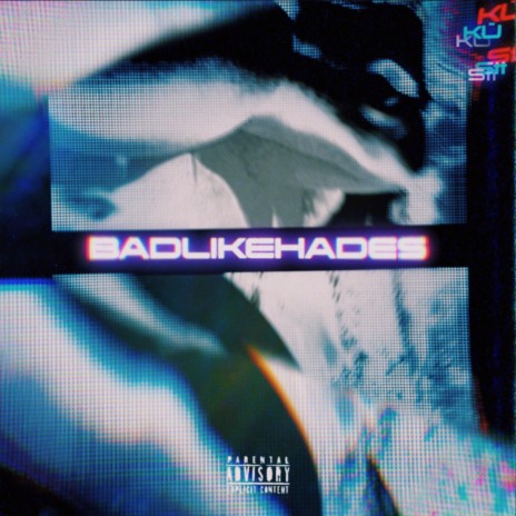 badlikehades ft. Stt Laurentt cover art