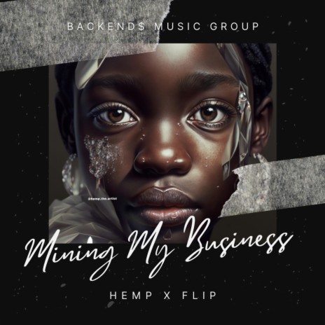 Mining My Business ft. FlipDat cover art