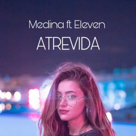 Atrevida ft. MC Eleven cover art
