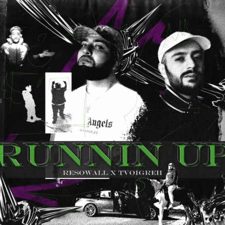 Runnin' Up ft. Resowall