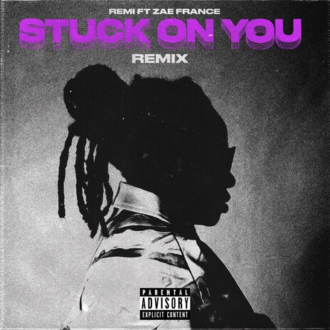 Stuck On You (Remix) ft. Zae France cover art