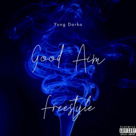 Good Aim Freestyle cover art