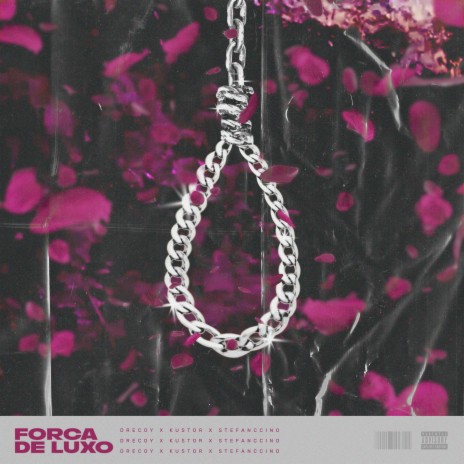 Forca de Luxo ft. Kustor & Stefanccino