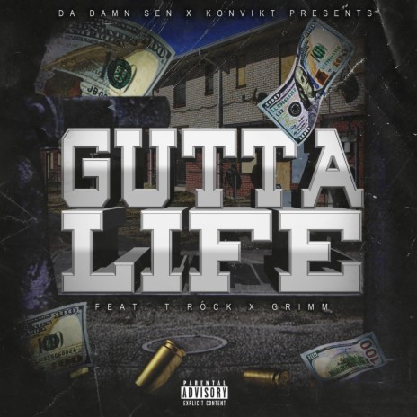 Gutta Life ft. Konvikt, T-Rock & Grimm cover art