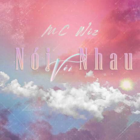 Nói Với Nhau cover art