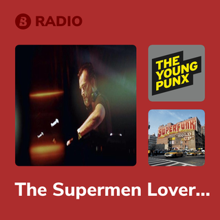 The Supermen Lovers Radio