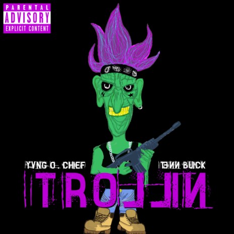 Trollin' ft. Yvng O. Chief cover art